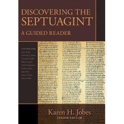 Discovering the Septuagint - A Guided Reader