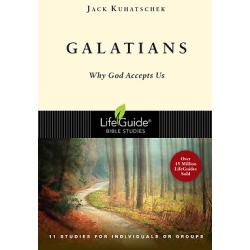 LifeGuide Bible Study - Galatians - Why God Accepts Us