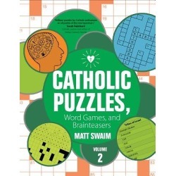 Catholic Puzzles, Word Games, and Brainteasers - Volume 2
