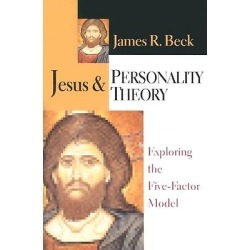 Jesus & Personality Theory - Exploring the Five-Factor Model