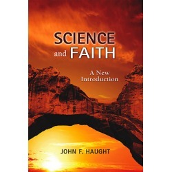 Science and Faith - A New Introduction