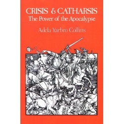 Crisis and Catharsis - The Power of the Apocalypse