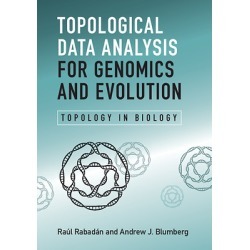 Topological Data Analysis for Genomics and Evolution - Topology in Biology