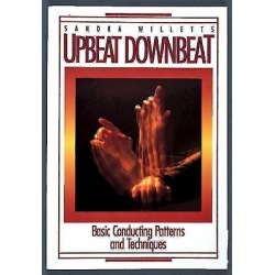 Upbeat Downbeat - Basic Conducting Patterns and Techniques