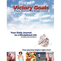 Victory Goals' Prayer, Exercise and Weight Control