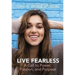 Live Fearless - A Call to Power, Passion, and Purpose