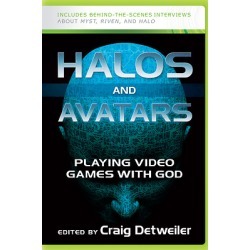 Halos and Avatars - Playing Video Games with God