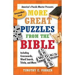 More Great Puzzles from the Bible - Including Crosswords, Word Search, Trivia, and More