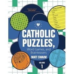 Catholic Puzzles, Word Games, and Brainteasers - Volume 1
