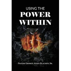 Using the Power Within helps you discover how to obtain power to chang