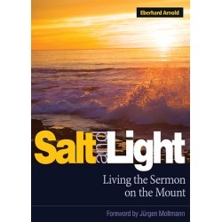 Salt and Light - Talks and Writings on the Sermon on the Mount