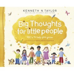 Big Thoughts for Little People - ABC's to Help You Grow