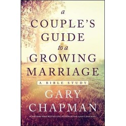 A Couple's Guide to a Growing Marriage - Bible Study