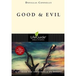 Lifeguide Bible Study - Good and Evil - 8 Studies for Individuals or Groups