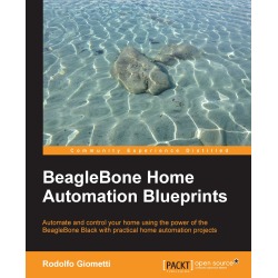 BeagleBone Home Automation Blueprints