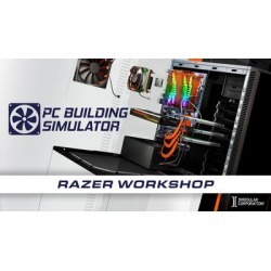 PC Building Simulator - Razer Workshop