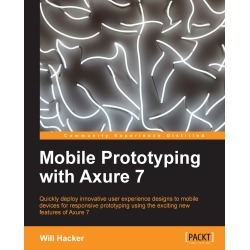 Mobile Prototyping with Axure 7