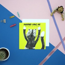 Humans Love Me Card