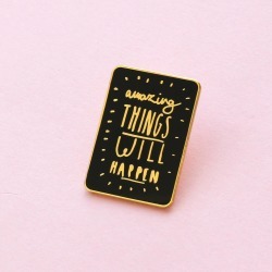 Amazing Things Enamel Pin