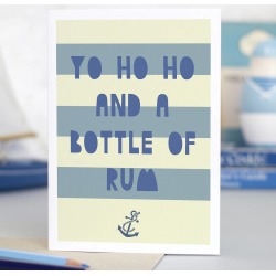'Yo Ho Ho And A Bottle Of Rum' Card