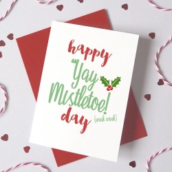 Yay Mistletoe Day Christmas Card