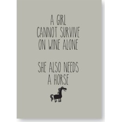 Wine And A Horse Is All A Girl Needs Print Sign