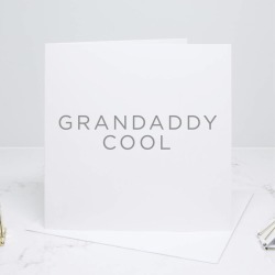 Grandaddy Cool Greetings Card