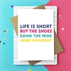 Life Is Short Buy Those Shoes Greetings Card