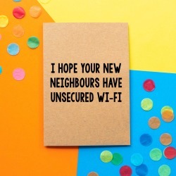 'Unsecured Wi Fi' Funny New Home Card