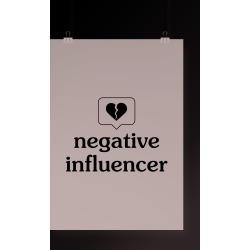 Poster Negative Influencer