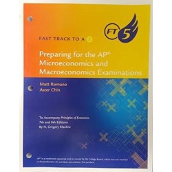 Fast Track To A 5, Preparing For The Ap Microeconomics And Macroeconomics Examinations, 9781337292627, 1337292621, 2018