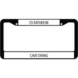SignMission I'd Rather Be Cave Diving Plate Frame Plastic in Black, Size 12.0 H x 6.0 W x 0.1 D in | Wayfair D-LPF-07-63 found on Bargain Bro Philippines from Wayfair for $23.99
