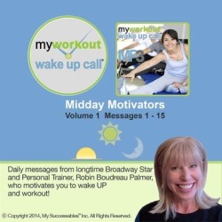 My Workout Wake UP Call® - Motivating Messages from a Personal Trainer - Volume 1 - Download