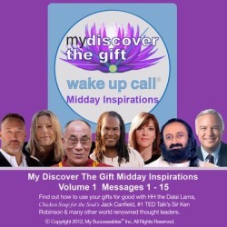 My Discover the Gift Wake UP Call â ¢ - Daily Inspirational Messages with The Dalai Lama and Other Thought Leaders - Volume 1 - Download