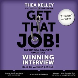 Get That Job! The Quick and Complete Guide to a Winning Interview - Download