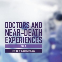 Doctors and Near-Death Experiences, Vol. 2 - Download