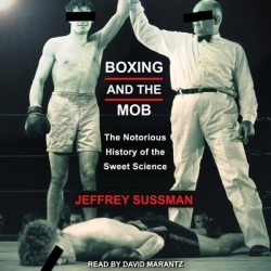 Boxing and the Mob - Download