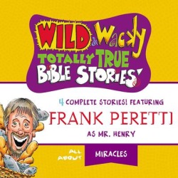 Wild and Wacky Totally True Bible Stories - All About Miracles - Download