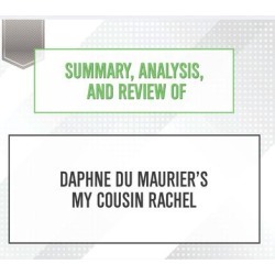 Summary, Analysis, and Review of Daphne du Maurier's My Cousin Rachel - Download