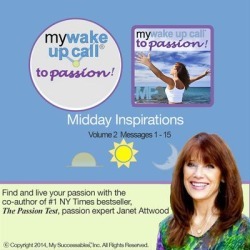 My Wake UP Call® to Passion - Daily Inspirational Messages - Volume 2 - Download