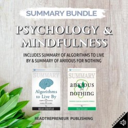 Summary Bundle: Psychology & Mindfulness Readtrepreneur Publishing: Includes Summary of Algorithms to Live By & Summary of Anxious for Nothing - Download