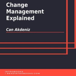 Change Management Explained - Download