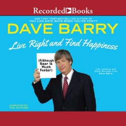 Live Right and Find Happiness (Although Beer is Much Faster) - Download
