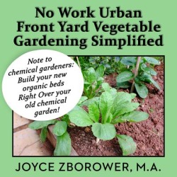 No Work Urban Front Yard Vegetable Gardening Simplified - Download