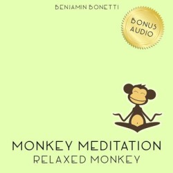 Relaxed Monkey Meditation - Download