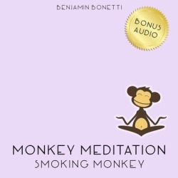Smoking Monkey Meditation - Download