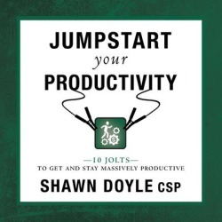 Jumpstart Your Productivity:10 Jolts to Get and Stay Massively Productive - Download