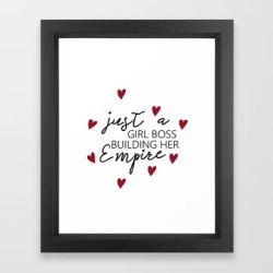 Framed Art Print | Motivational - Just A Girl Boss Building Her Empire - Quote Prints, Digital Download by Nikolajovanovic - Vector Black - X-Small-10x12 - Society6