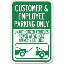 SignMission Customer & Employee Parking Only, Unauthorized Vehicles Towed At Owner Expense w/ Graphic/24218 Aluminum in Gray | Wayfair A-1218-24218
