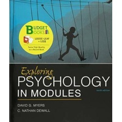 Loose-Leaf Version For Exploring Psychology In Modules